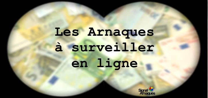 Arnaques à surveiller